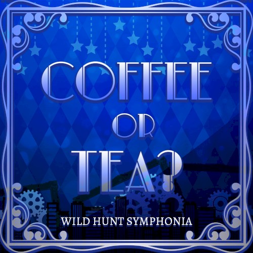 Coffee or Tea?