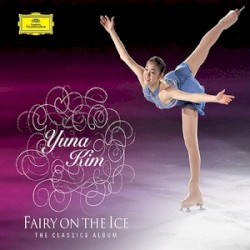 Yuna Kim - Fairy On Ice
