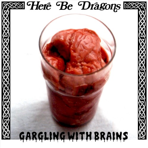 Gargling With Brains