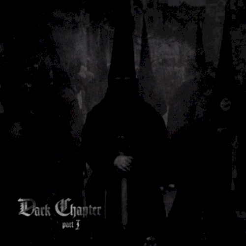 Dark Chapter (Part I)