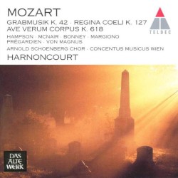 Grabmusik, K. 42 / Regina coeli, K. 127 / Ave verum corpus, K. 618