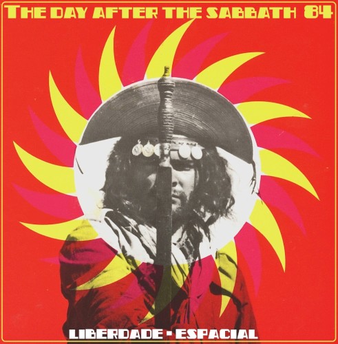 The Day After the Sabbath 84: Liberdade Espacial