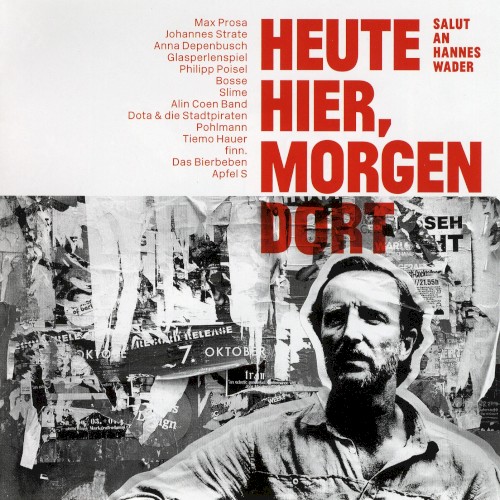 Heute hier, morgen dort: Salut an Hannes Wader