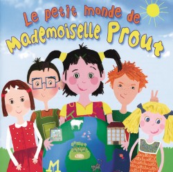 Le Petit Monde De Mlle Prout Vol. 1