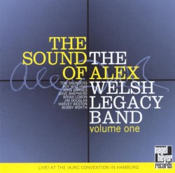 The Sound of the Alex Welsh Legacy Band, Volume One