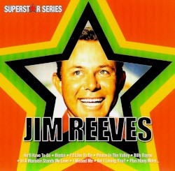 Superstar Series - Jim Reeves