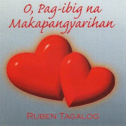 O, Pag-ibig Na Makapangyarihan