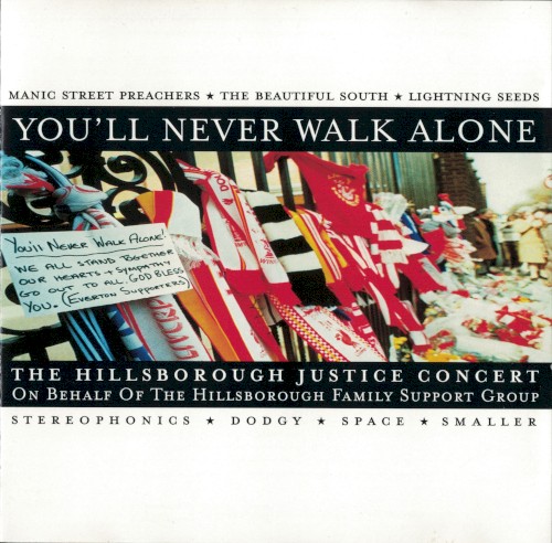 You'll Never Walk Alone - The Hillsborough Justice Concert