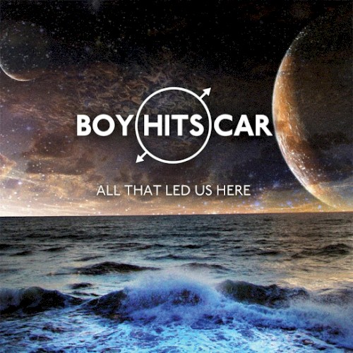 All That Led Us Here
