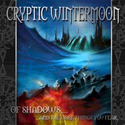 Of Shadows... and the Dark Things You Fear