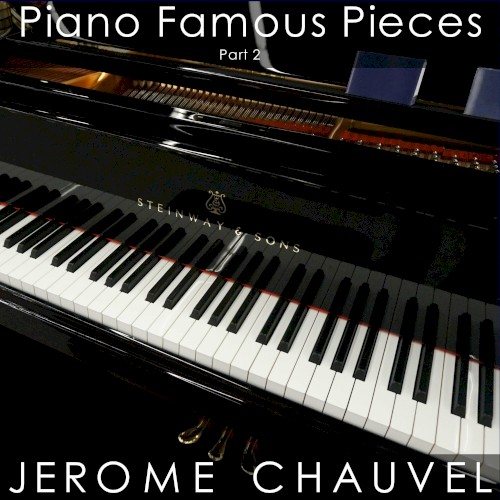 Piano Famous Pieces, Part 2