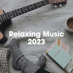 Relaxing Music 2023