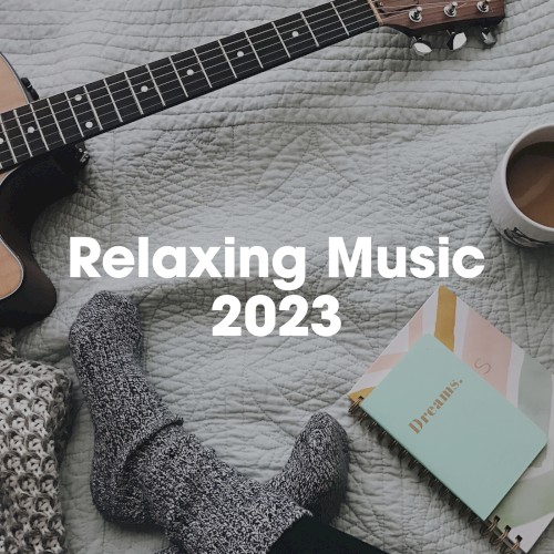 Relaxing Music 2023