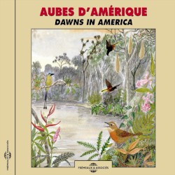 Aubes d’Amérique / Dawns in America