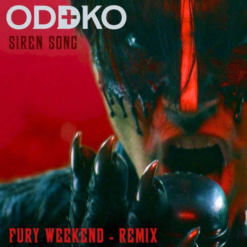 Siren Song (Fury Weekend remix)
