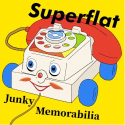 Junky Memorabilia
