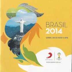 Brasil 2014: Samba, Bossa Nova & MPB