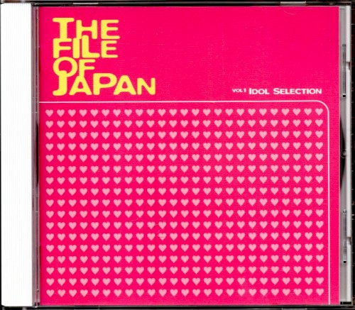 ファイル・オブ・ジャパン Vol.1 〜アイドル編〜《20世紀BEST》