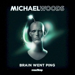 Brain Went Ping