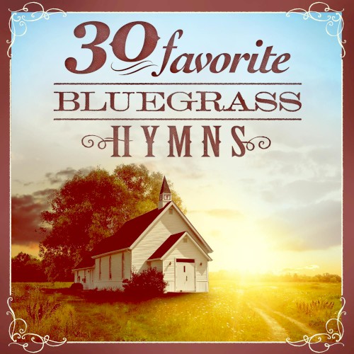 30 Favorite Bluegrass Hymns