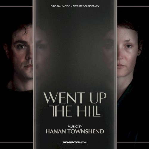 Went Up the Hill: Original Motion Picture Soundtrack
