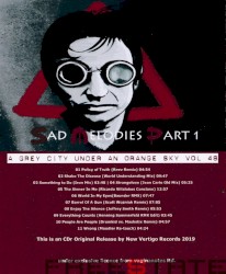 A Grey City Under an Orange Sky 48: Sad Melodies, Part 1