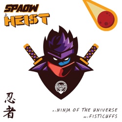 Ninja Of The Universe / Fisticuffs