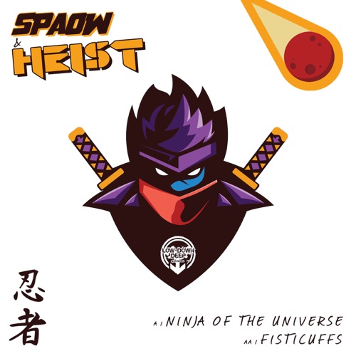 Ninja Of The Universe / Fisticuffs