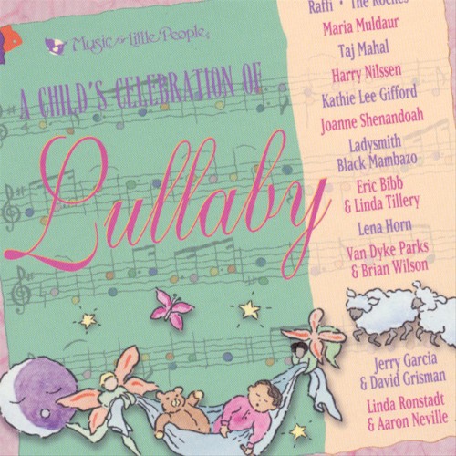 A Child's Celebration of Lullaby