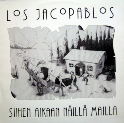 Siihen aikaan näillä mailla