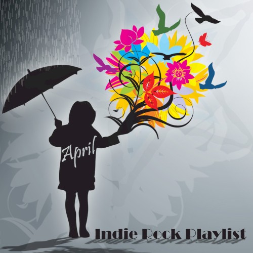 Indie/Rock Playlist: April 2014