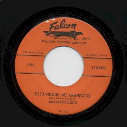 Esta noche me amanezco / Se acabó quien te quería