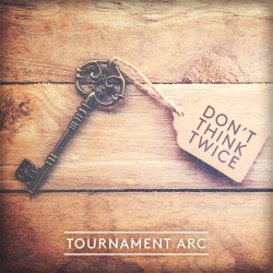 Don’t Think Twice (from “Kingdom Hearts III”)