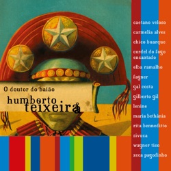 Humberto Teixeira — O Doutor do Baião