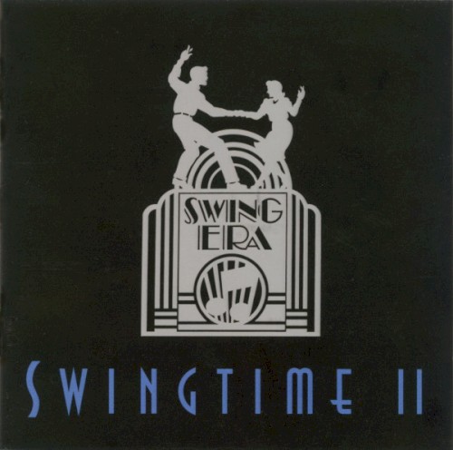 The Swing Era: Swingtime II