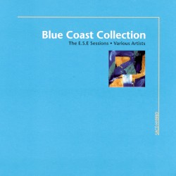 Blue Coast Collection: The E.S.E. Sessions
