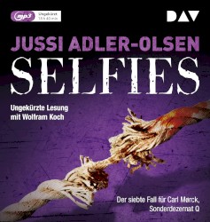 Selfies: Der siebte Fall für Carl Mørck, Sonderdezernat Q