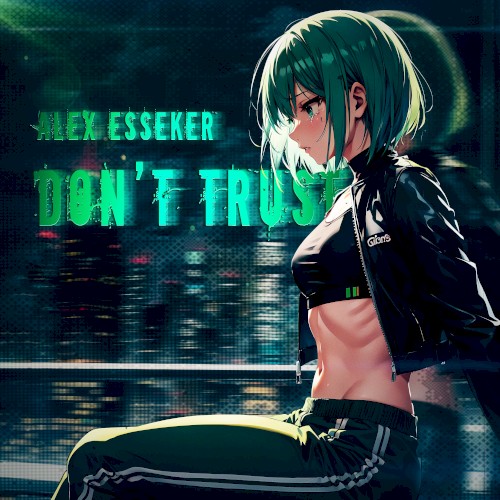 DON'T TRUST