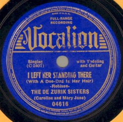 The Arizona Yodeler / I Left Her Standing There