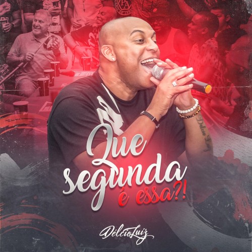 Que Segunda É Essa?! (Ao Vivo)