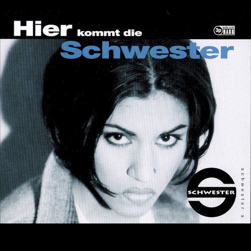 Hier kommt die Schwester