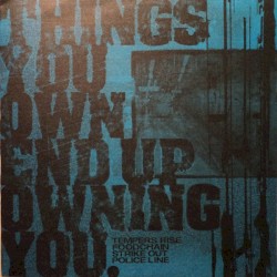 Things You Own End Up Owning You.