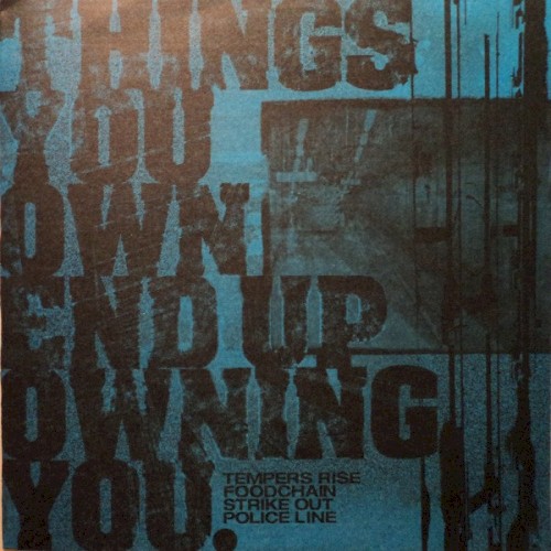 Things You Own End Up Owning You.