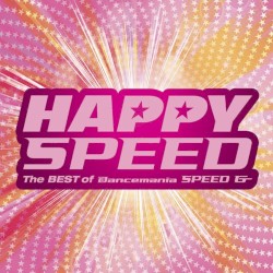 HAPPY SPEED〜The BEST of Dancemania SPEED G