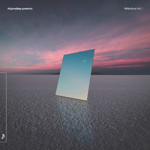 Anjunadeep pres. Reflections, Vol. 1