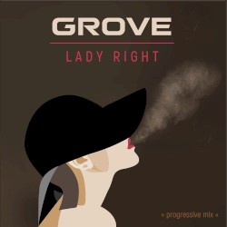 Lady Right (progressive mix)
