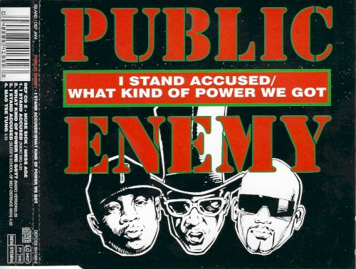 I Stand Accused / What Kind of Power We Got