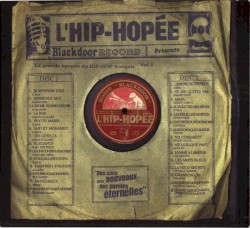 L'Hip-hopée : La Grande Épopée du hip-hop français, Volume 1