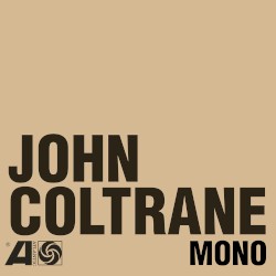 The Atlantic Years – In Mono