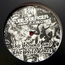 The Young and the Wild Ones